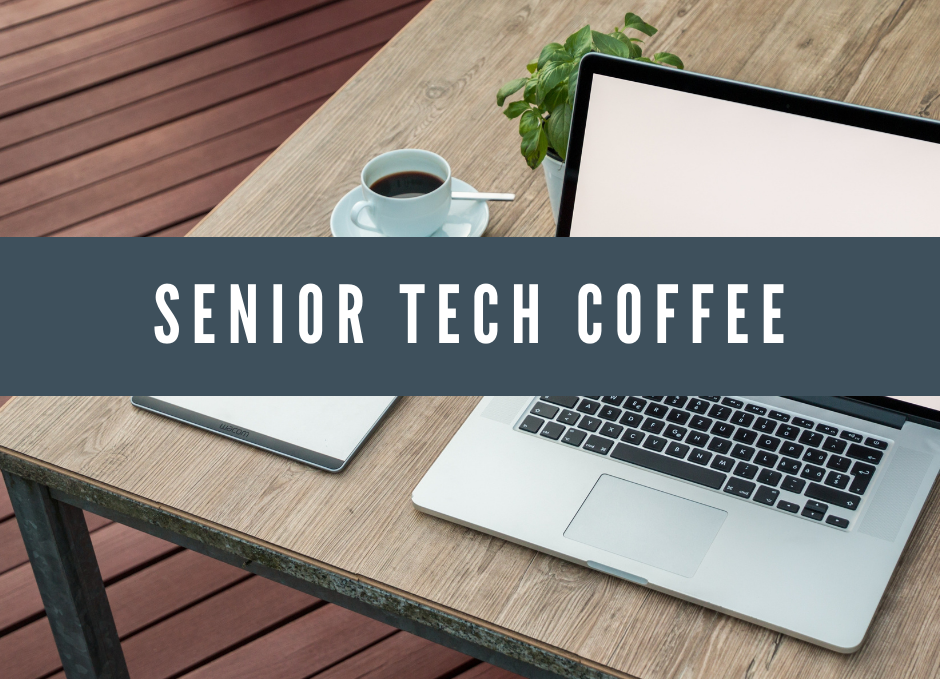 Senior Tech Coffee